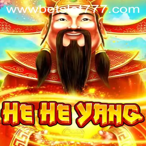 Exploring the Exciting World of HeHeYang and Bet Slot 777